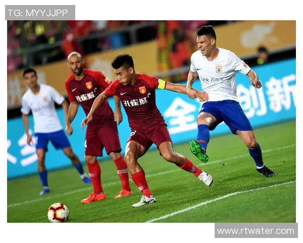 CCTV直播山东鲁能对阵华夏幸福精彩赛事回顾与分析